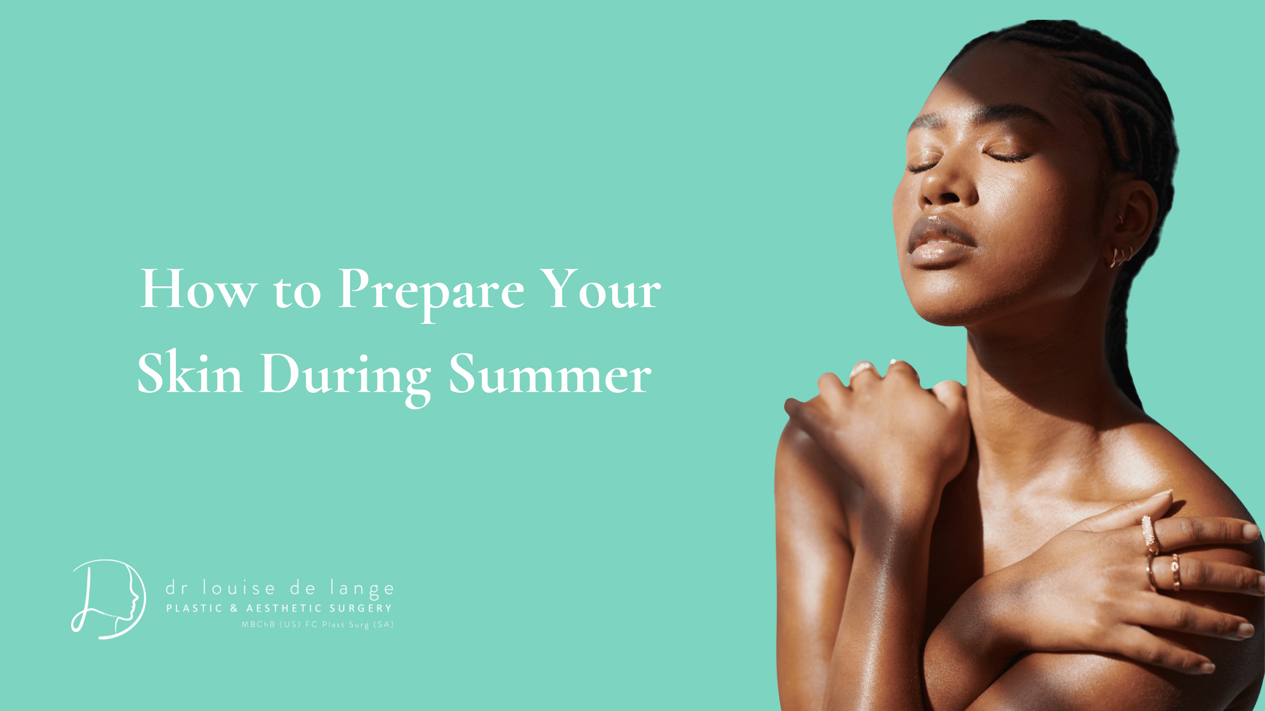 skin during summer