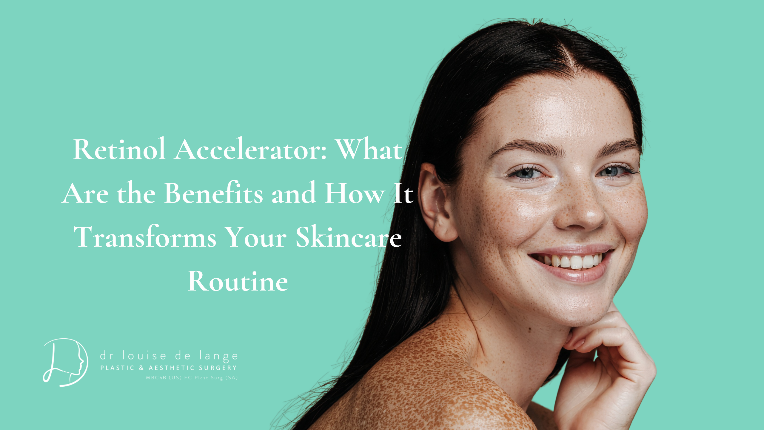 Retinol Accelerator: What Are the Benefits and How It Transforms Your Skincare Routine